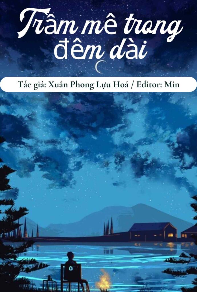 Trầm Mê Trong Đêm Dài