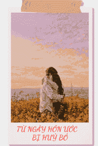 từ ngày hôn ước bị huỷ bỏ